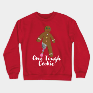 One Tough Cookie Crewneck Sweatshirt