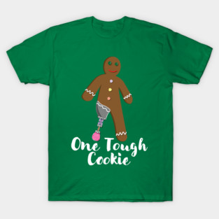 One Tough Cookie T-Shirt