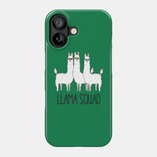 Llama Squad, Funny Cute Llama Phone Case