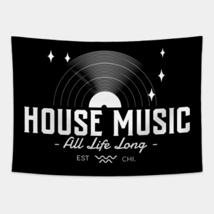 HOUSE MUSIC  - All Life Long Vinyl Tapestry
