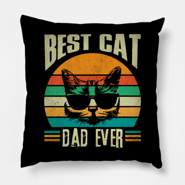 Best Cat Dad Ever Retro Pillow by The WYLD Tribe