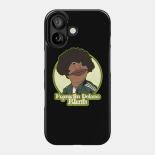 Franklin Delano Bluth Phone Case