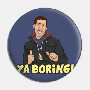 YA BORING Jake Peralta Pin