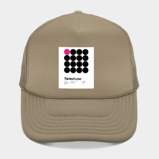 Tainted Love - Soft cell 1981, New Wave song Minimalistic Swiss Graphic Design Hat