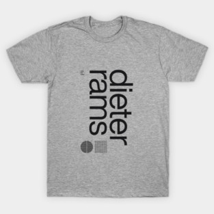 Dieter Rams - Less but Better Design T-Shirt