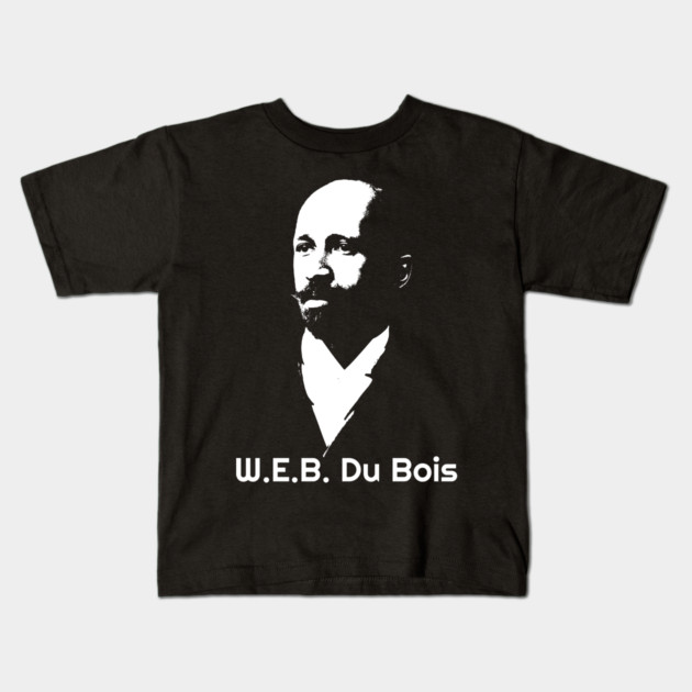 W. E. B. Du Bois, Black History Kids T-Shirt by UrbanLifeApparel