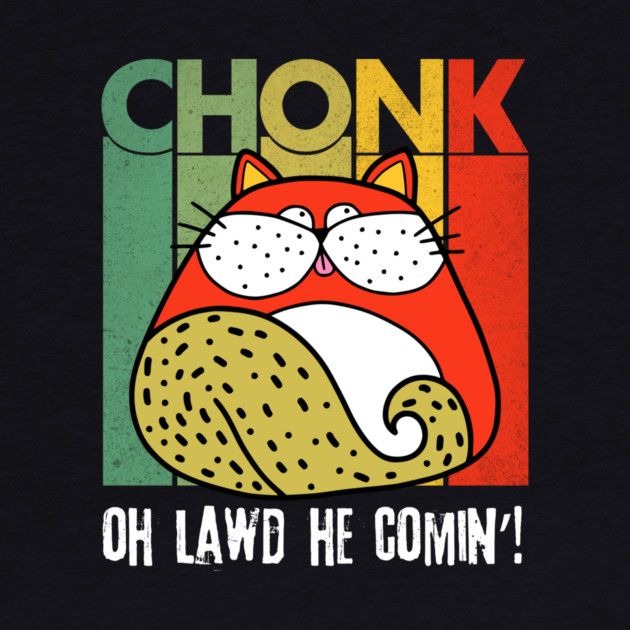 Chonk Scale Fat Cat Meme by The WYLD Tribe