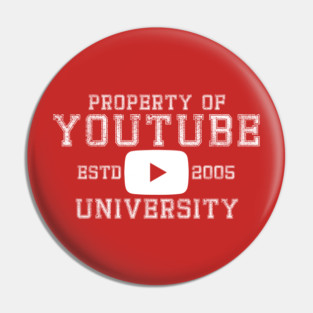 Property of YouTube University Pin