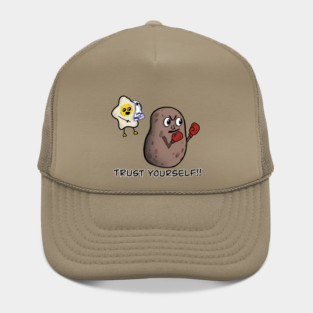 Trust Yourself! (transparent background) Hat