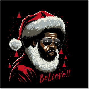 Black Santa, Believe! Posters and Art