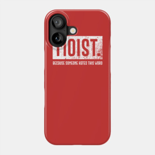 MOIST Phone Case