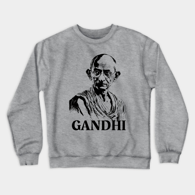 Mahatma Gandhi, Social Activist Crewneck Sweatshirt by UrbanLifeApparel