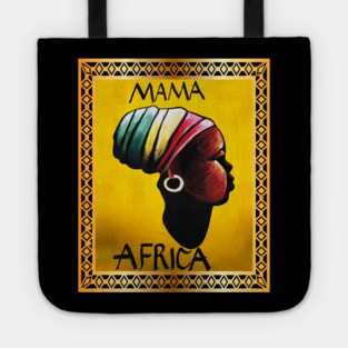 Mama Africa, African Woman, Black History Tote
