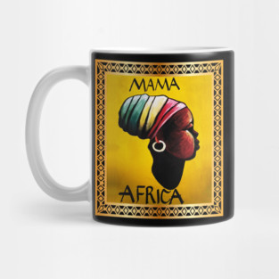 Mama Africa, African Woman, Black History Mug
