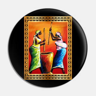 African Women Preparing Food, Black Historty Pin