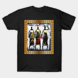 African Women, African artwork, Black History T-Shirt