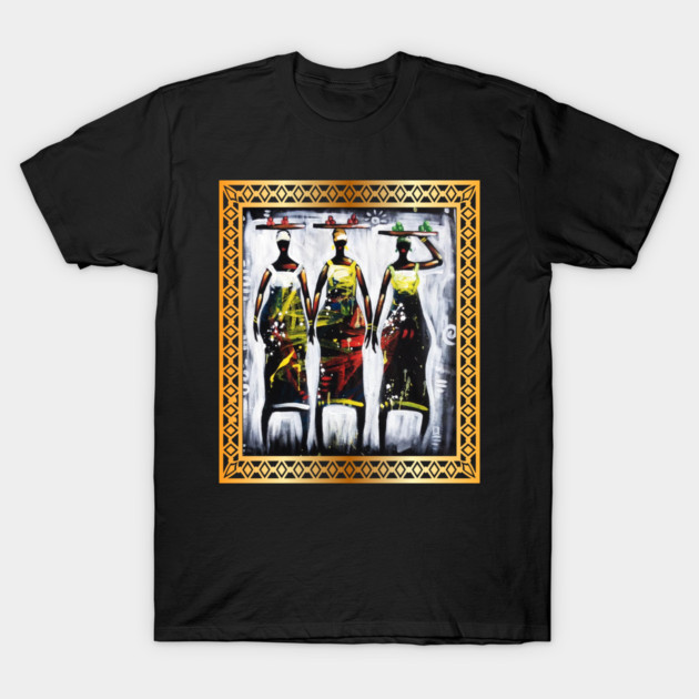 African Women, African artwork, Black History T-Shirt by logiamerch