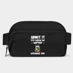 Admit it Life Would Be Boring Without Me Retro Cat Gifts Bag