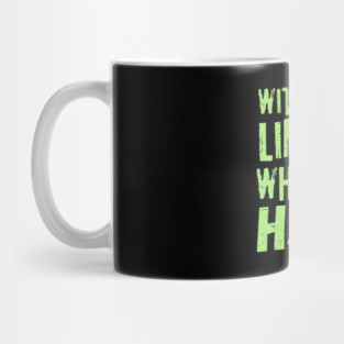 Funny With a body like this who needs hair Mug