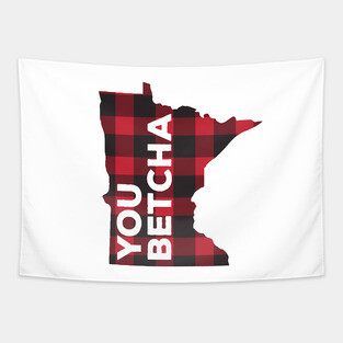 Minnesota You Betcha Tapestry