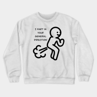 Fart Crewneck Sweatshirt