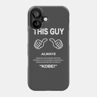 Kobe (Express Written Consent) Phone Case