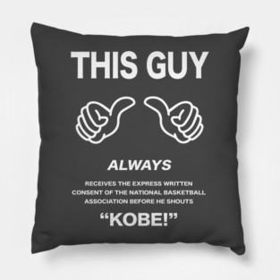 Kobe (Express Written Consent) Pillow