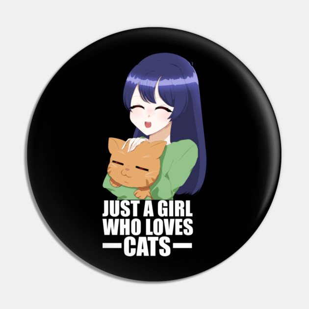 Funny Cat Lover, Girl who Loves Cats Pin by logiamerch
