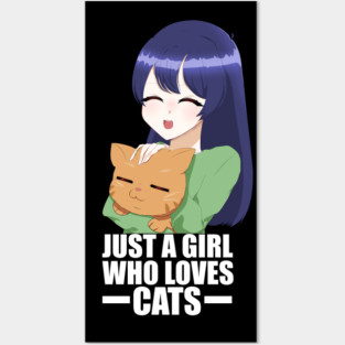 Funny Cat Lover, Girl who Loves Cats Posters and Art