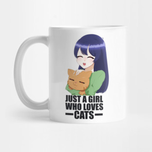 Funny Cat Lover, Girl who Loves Cats Mug
