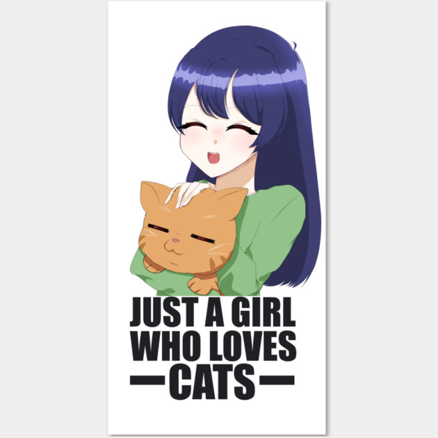 Funny Cat Lover, Girl who Loves Cats Wall Art by logiamerch