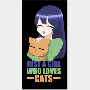 Funny Cat Lover, Girl who Loves Cats Posters and Art