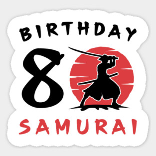 I am 8 Years Old Birthday Bday Party Gift 8th Little Ninja Samurai Japanese Warrior Sticker