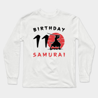 I am 11 Years Old Birthday Bday Party Gift 11th Little Ninja Samurai Japanese Warrior Long Sleeve T-Shirt