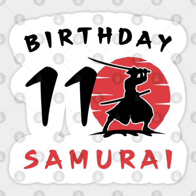 I am 11 Years Old Birthday Bday Party Gift 11th Little Ninja Samurai Japanese Warrior Sticker by Tshirtiz