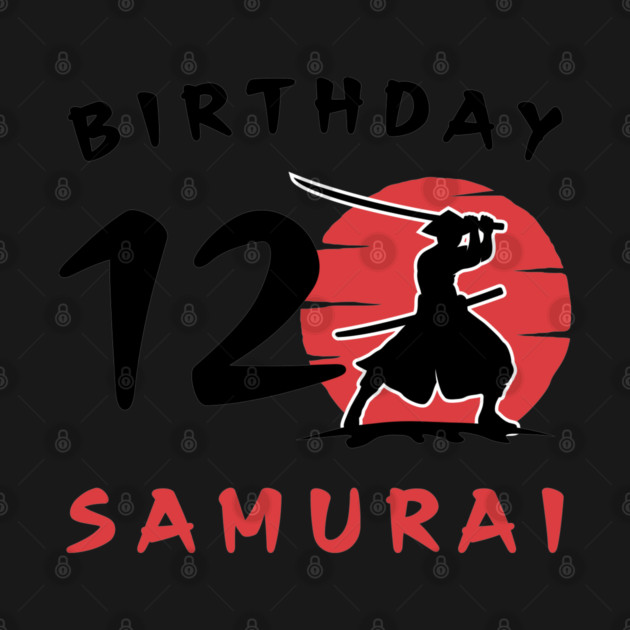 I am 12 Years Old Birthday Bday Party Gift 12th Little Ninja Samurai Japanese Warrior by Tshirtiz