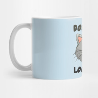 Don't Even Look At Me Cute Cat Gift Mug