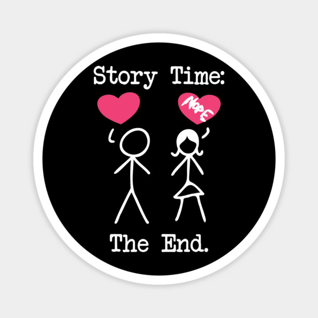 Funny Sad Story of Rejected Guy That is in Friend Zone Magnet by belownormal