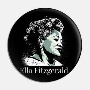 Ella Fitzgerald Pin