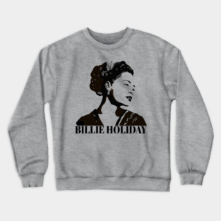 Billie Holiday Crewneck Sweatshirt