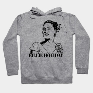 Bille Holiday - Lady Day Hoodie
