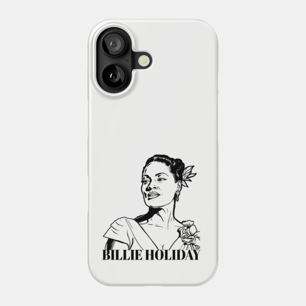 Bille Holiday - Lady Day Phone Case by UrbanLifeApparel