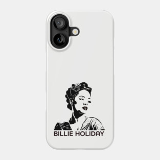 Bille Holiday Lady Day Phone Case