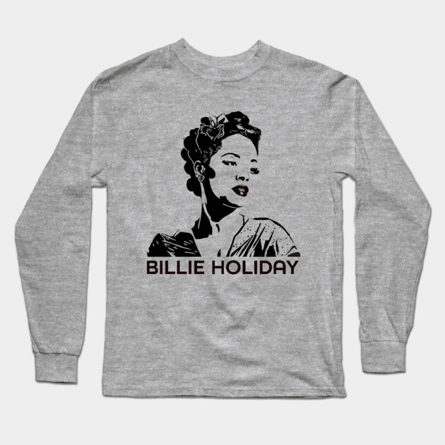 Bille Holiday Lady Day Long Sleeve T-Shirt by UrbanLifeApparel