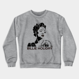 Bille Holiday Lady Day Crewneck Sweatshirt