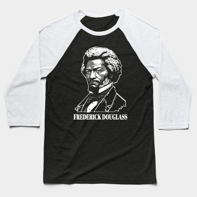 Frederick Douglass Baseball T-Shirt by UrbanLifeApparel