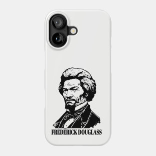 Frederick Douglass Phone Case