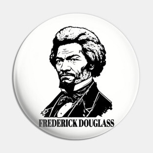 Frederick Douglass Pin