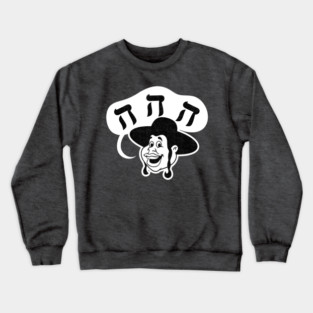 HEY HEY HEY Crewneck Sweatshirt