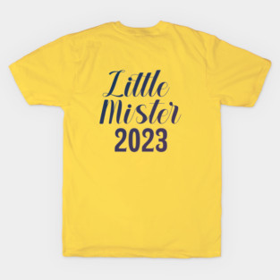 Little Mister 2023 T-Shirt